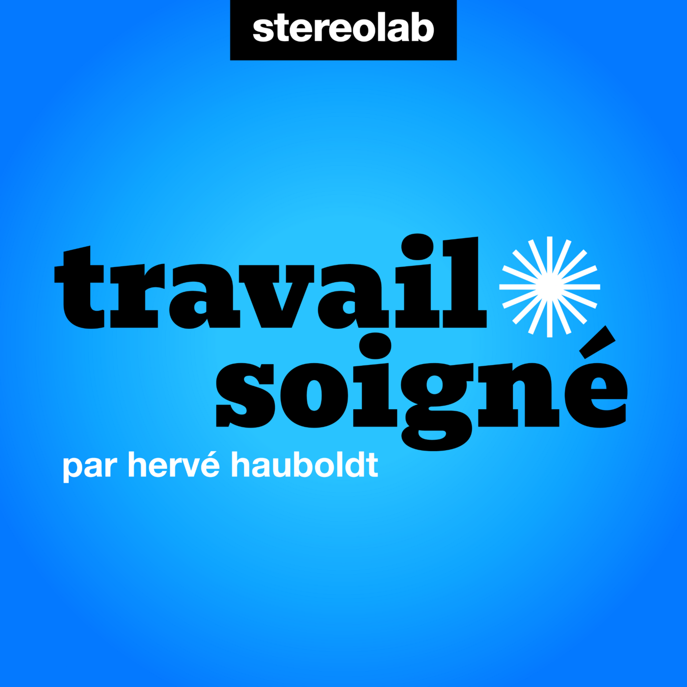 vignette du podcast : Travail soigné
