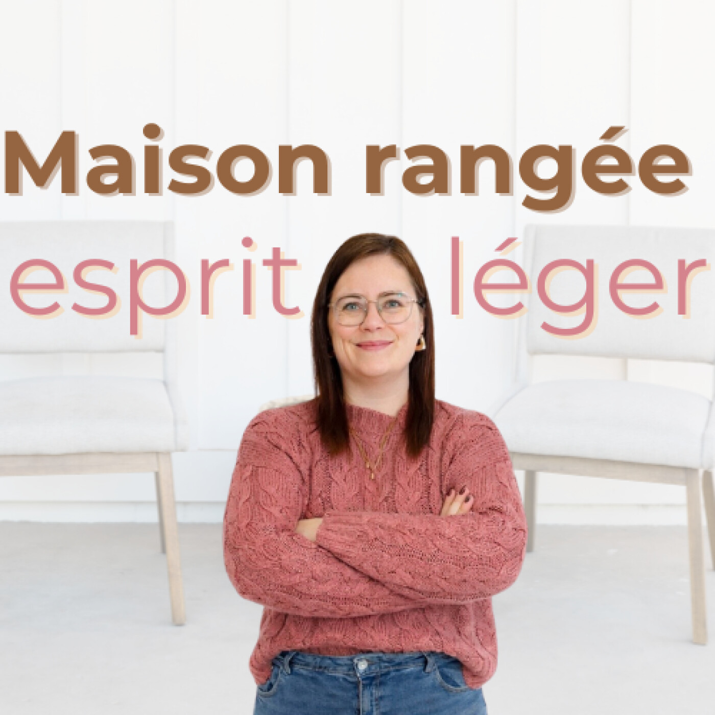 vignette du podcast : Maison rangée, esprit léger