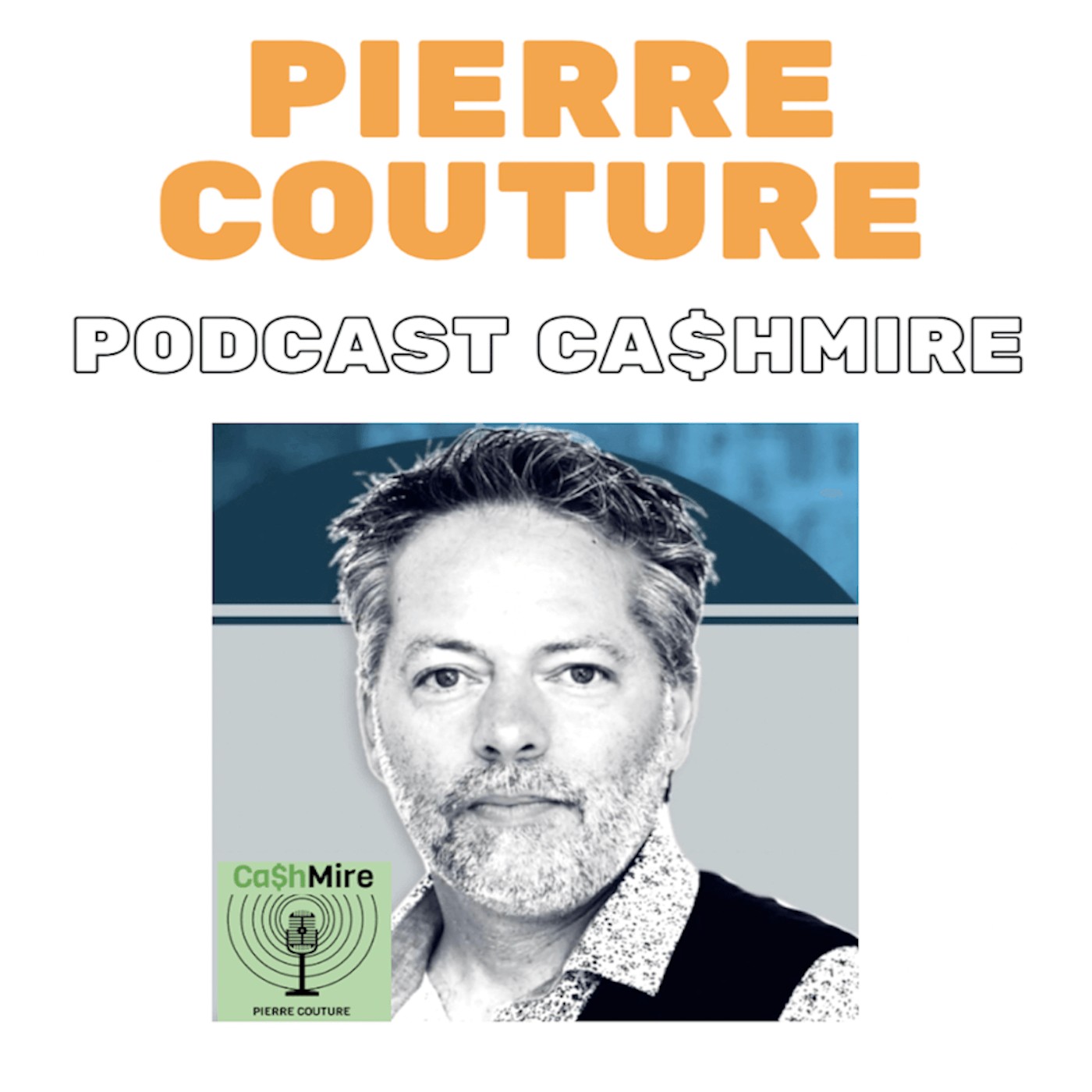 vignette du podcast : Ca$hMire