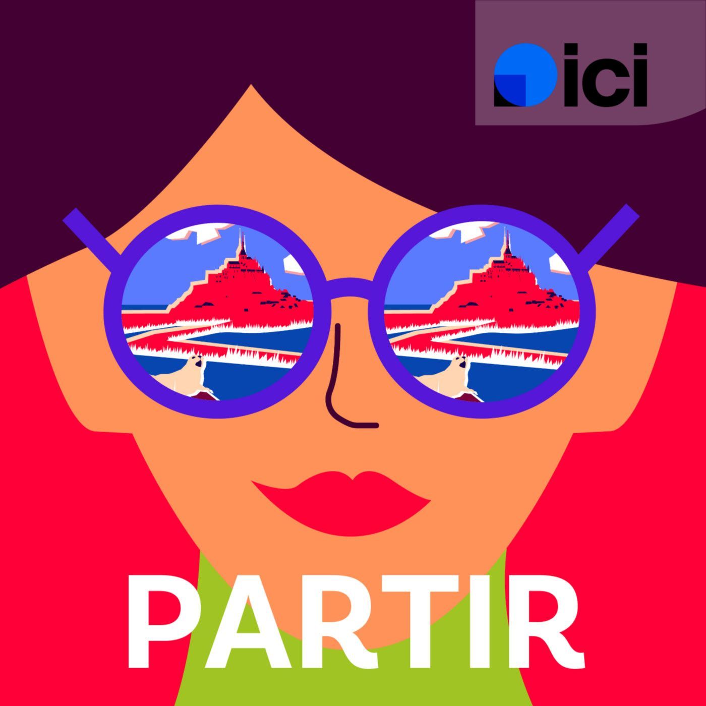 vignette du podcast : Partir, des bons plans pour des week-ends en France