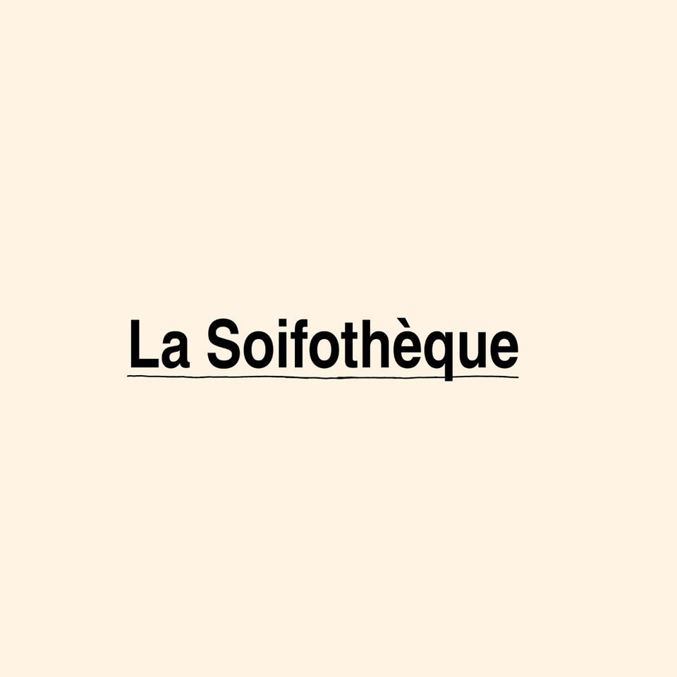 vignette du podcast : La Soifothèque
