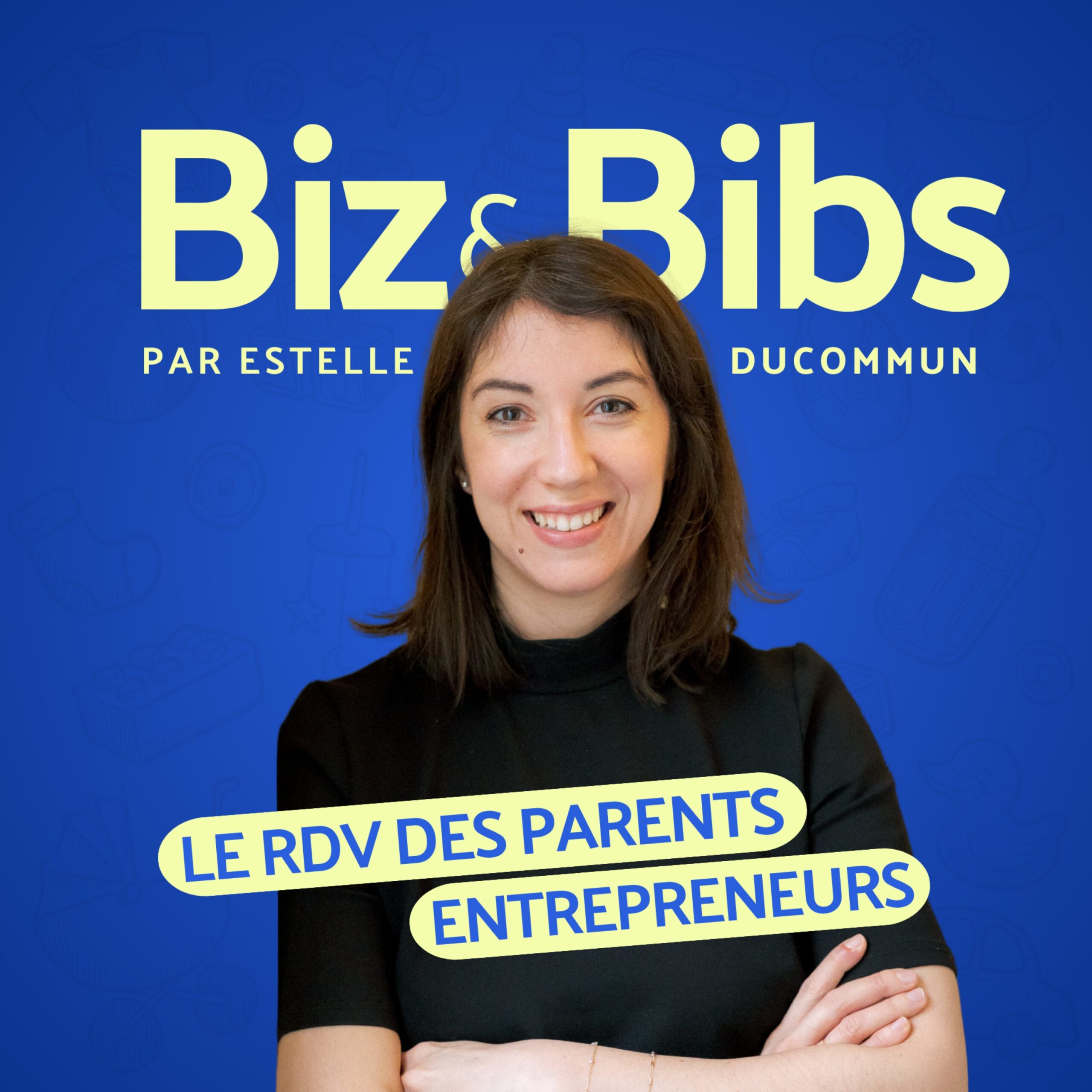 vignette du podcast : Biz & Bibs