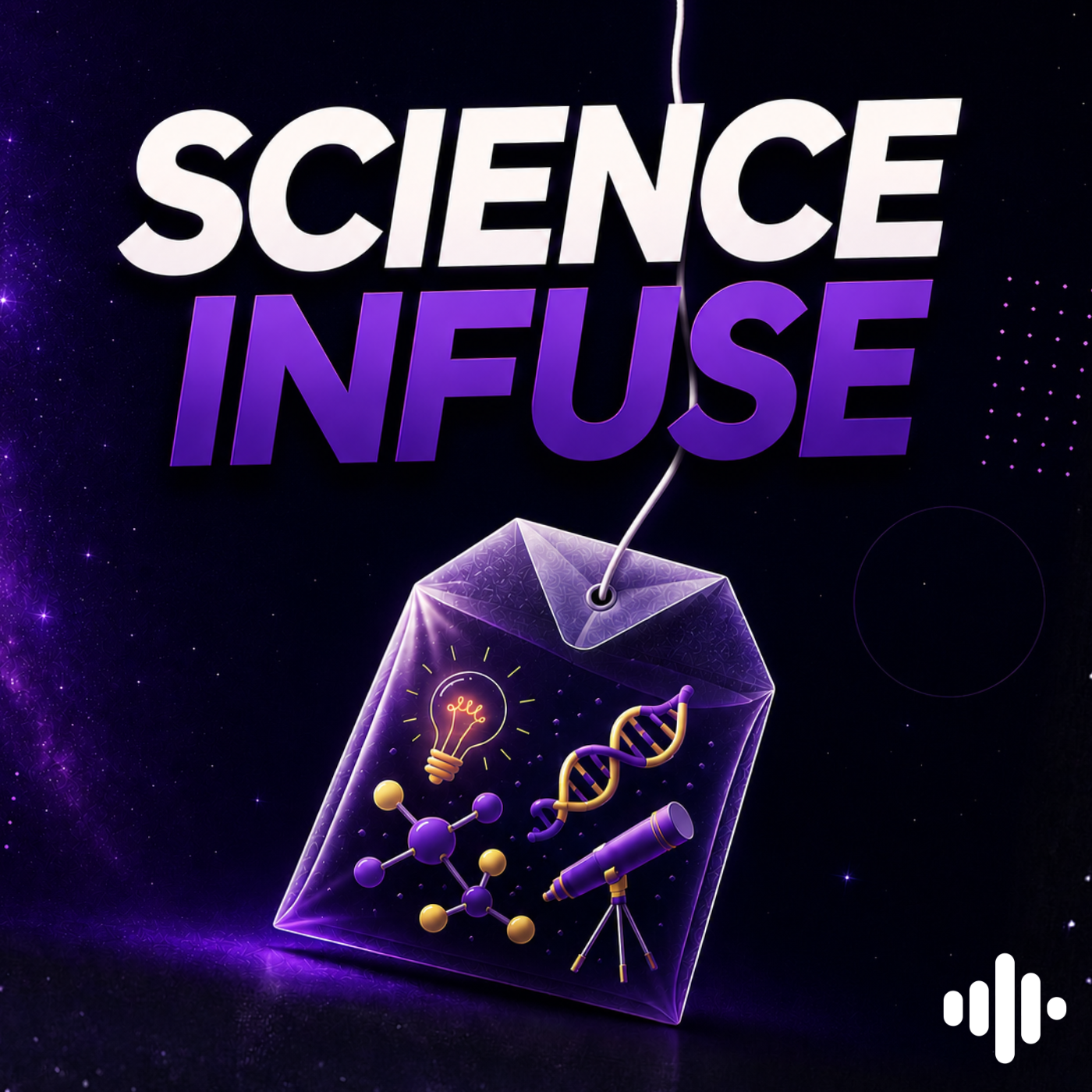vignette du podcast : Science Infuse