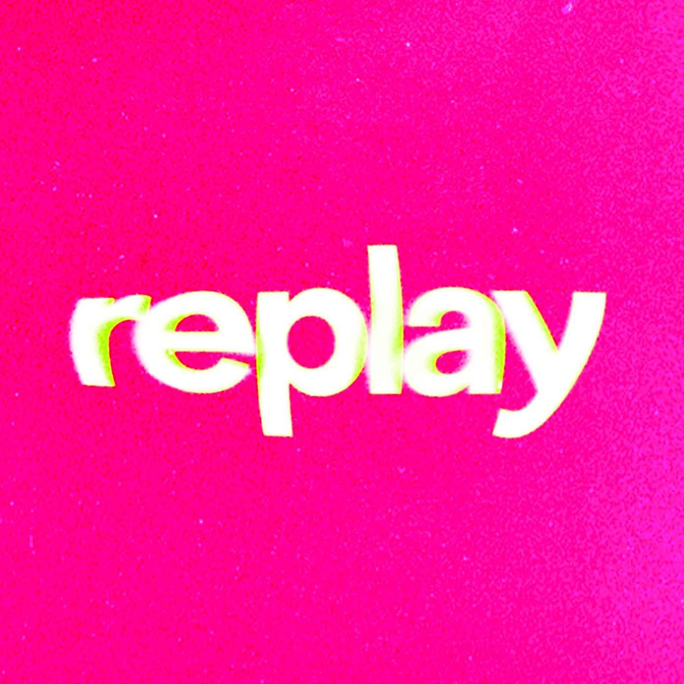 vignette du podcast : Replay