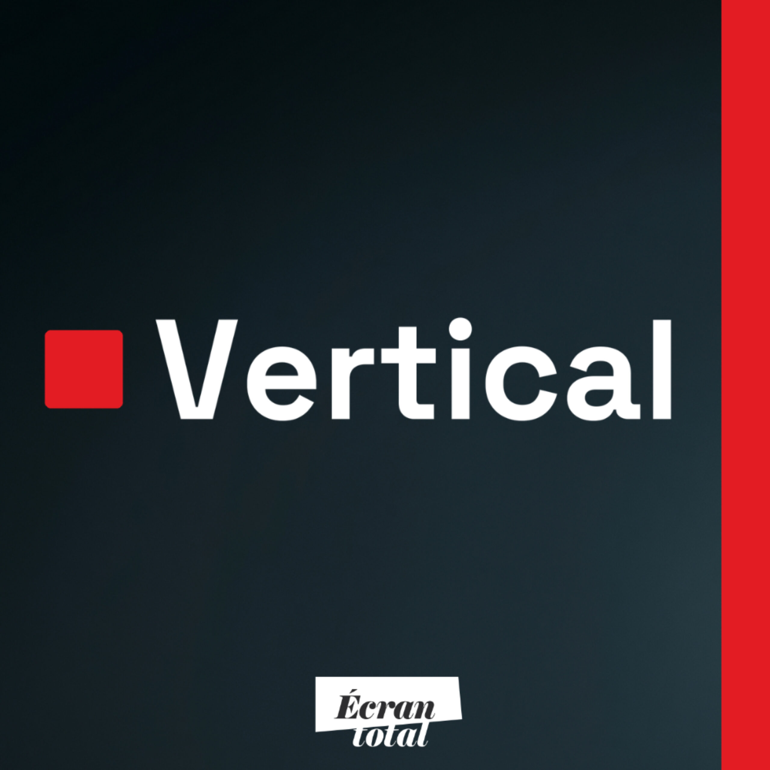 vignette du podcast : Vertical