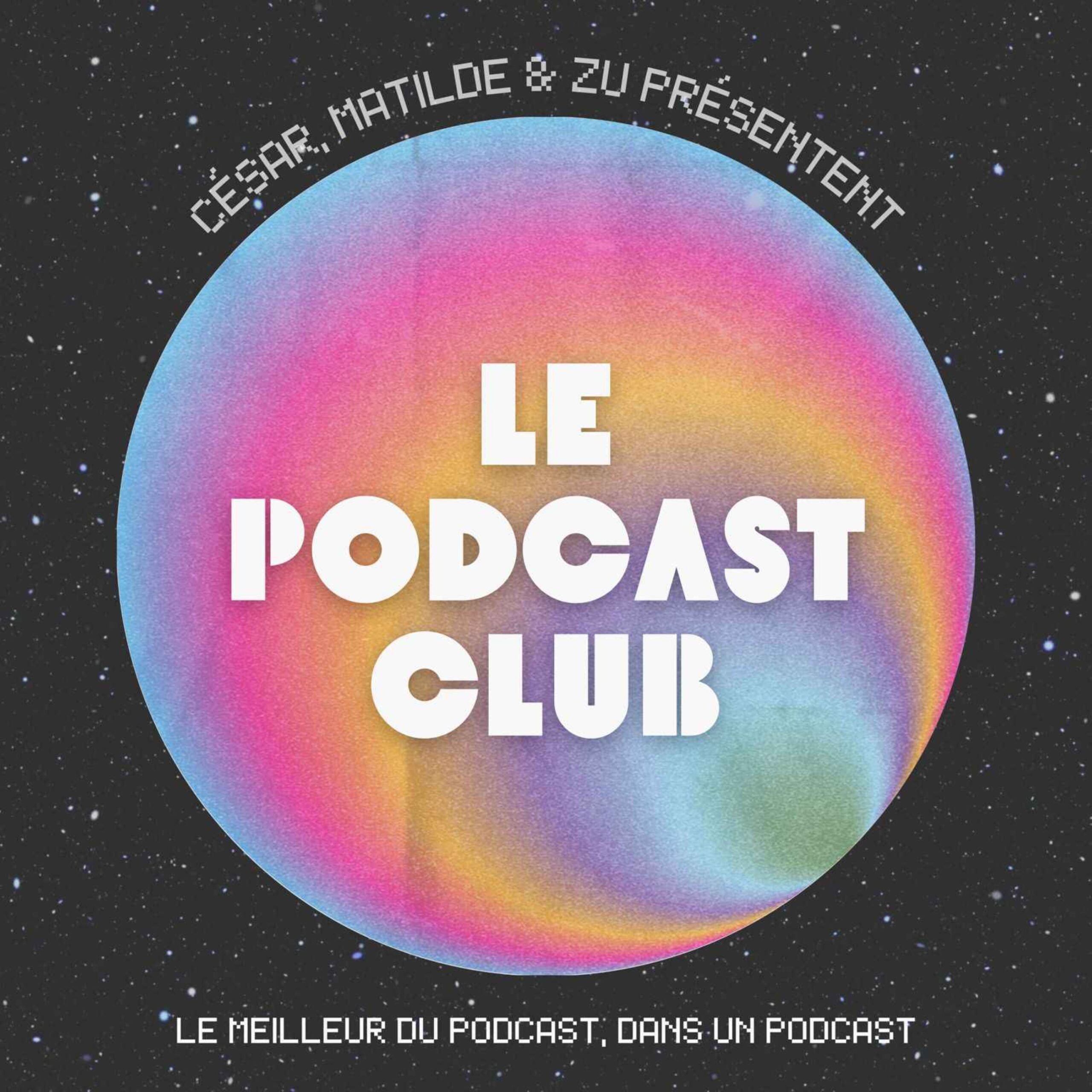 vignette du podcast : Le Podcast Club