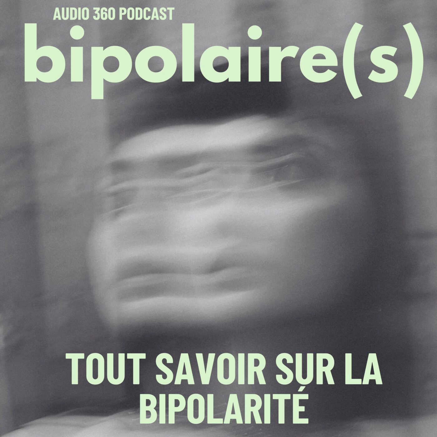 vignette du podcast : Bipolaire(s) – Tout savoir sur la bipolarité