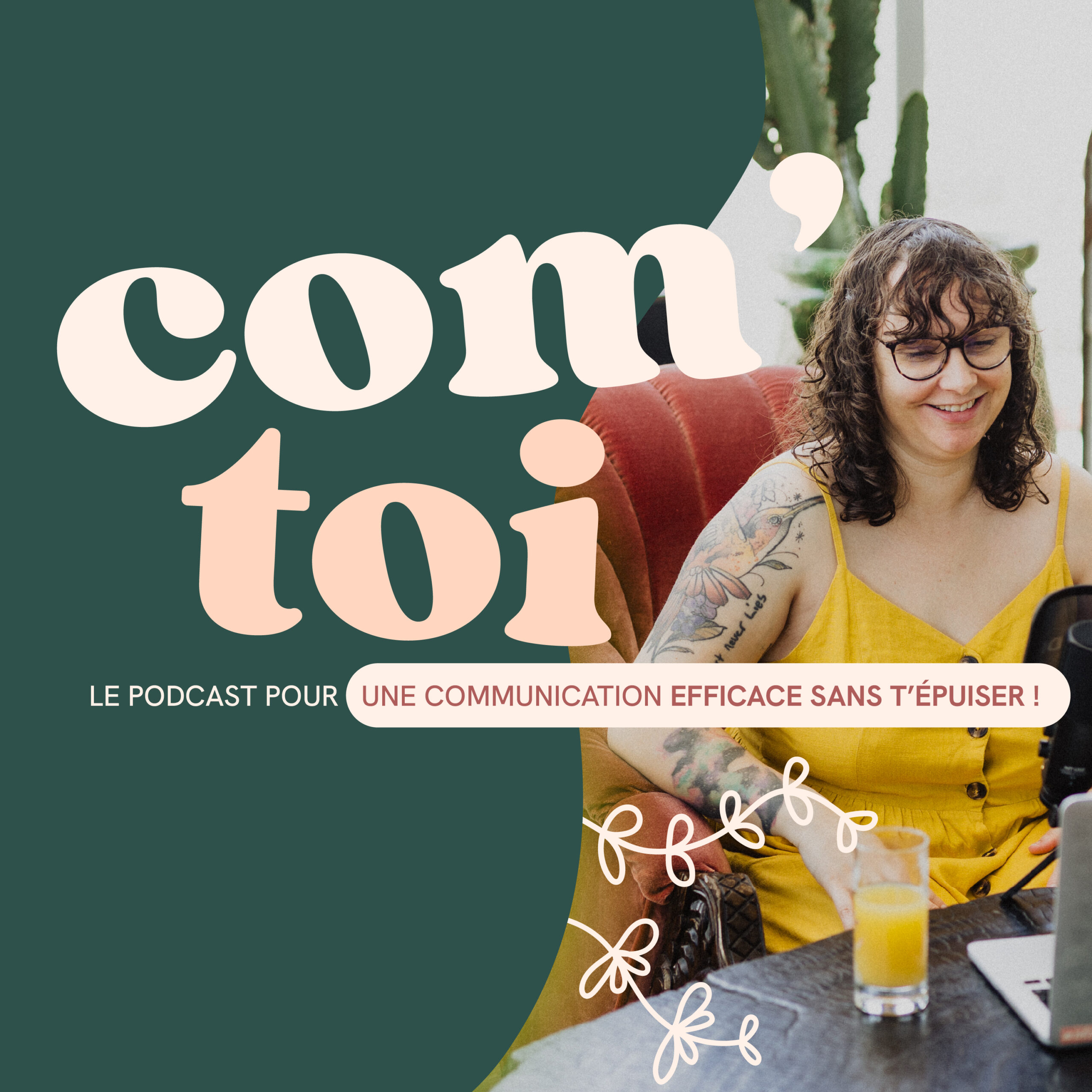 vignette du podcast : Com&rsquo;Toi