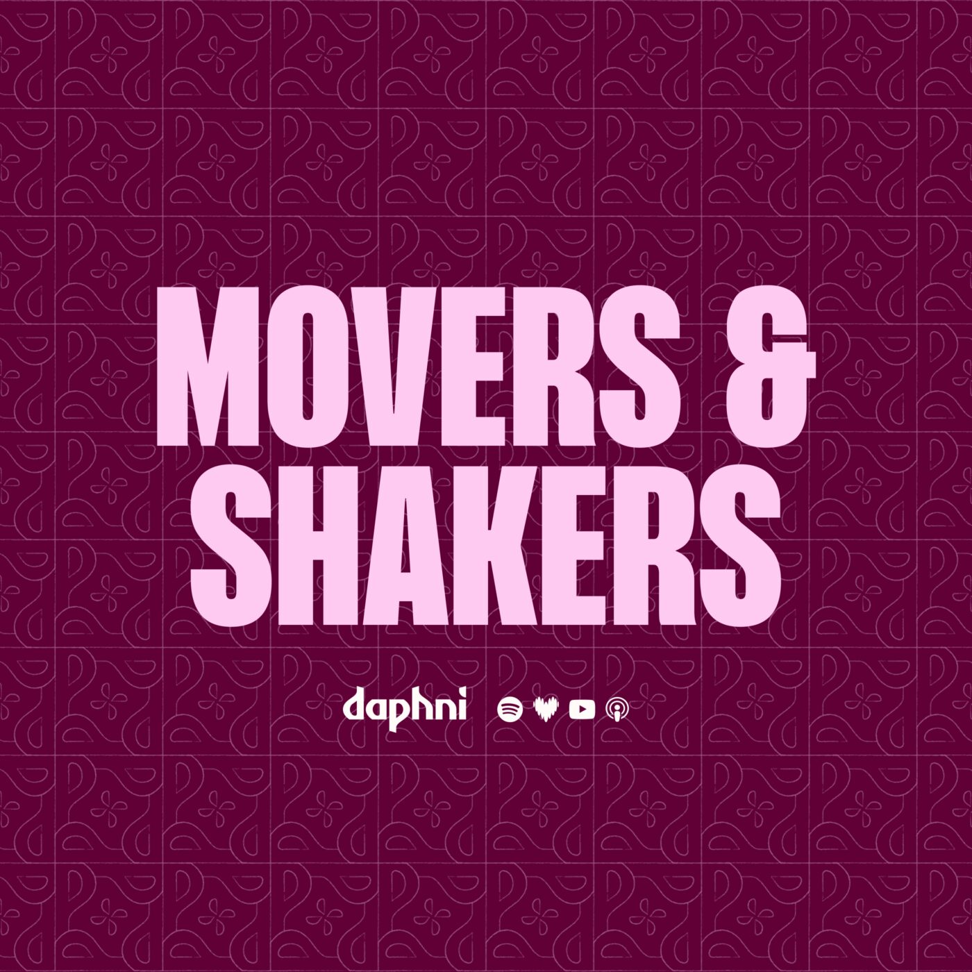 vignette du podcast : Movers & Shakers