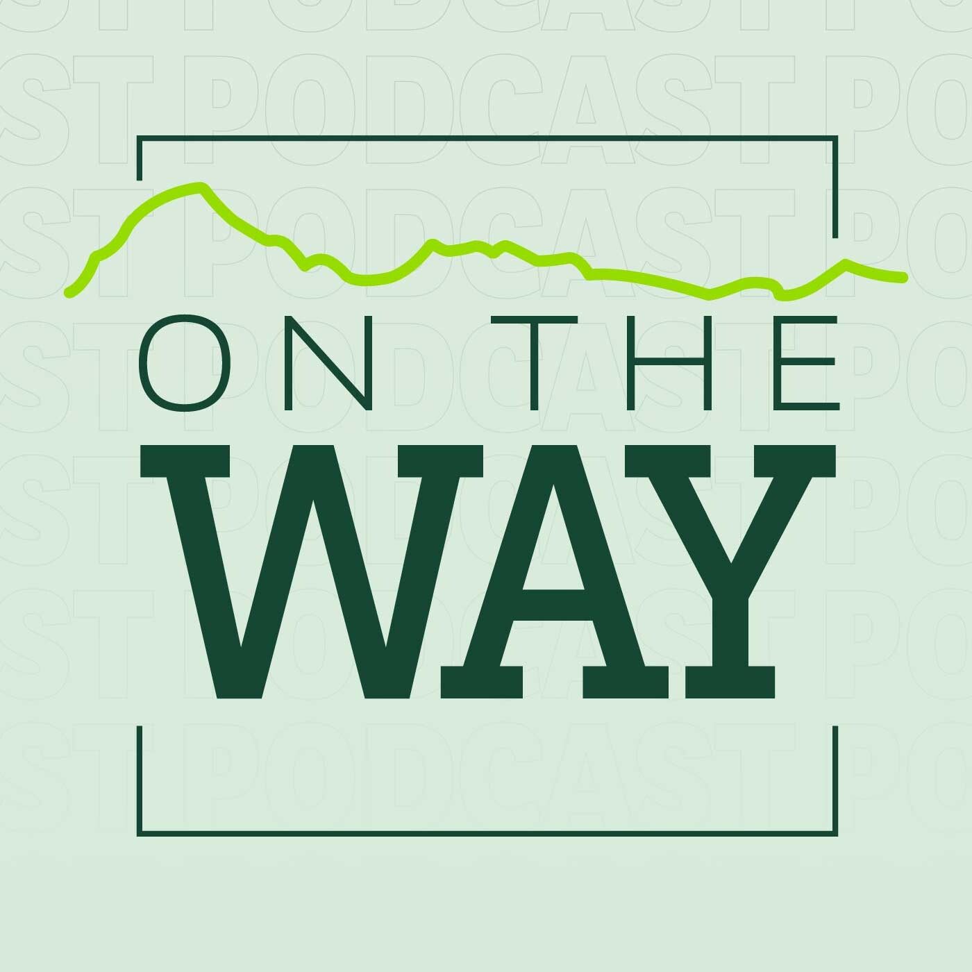 vignette du podcast : On The Way
