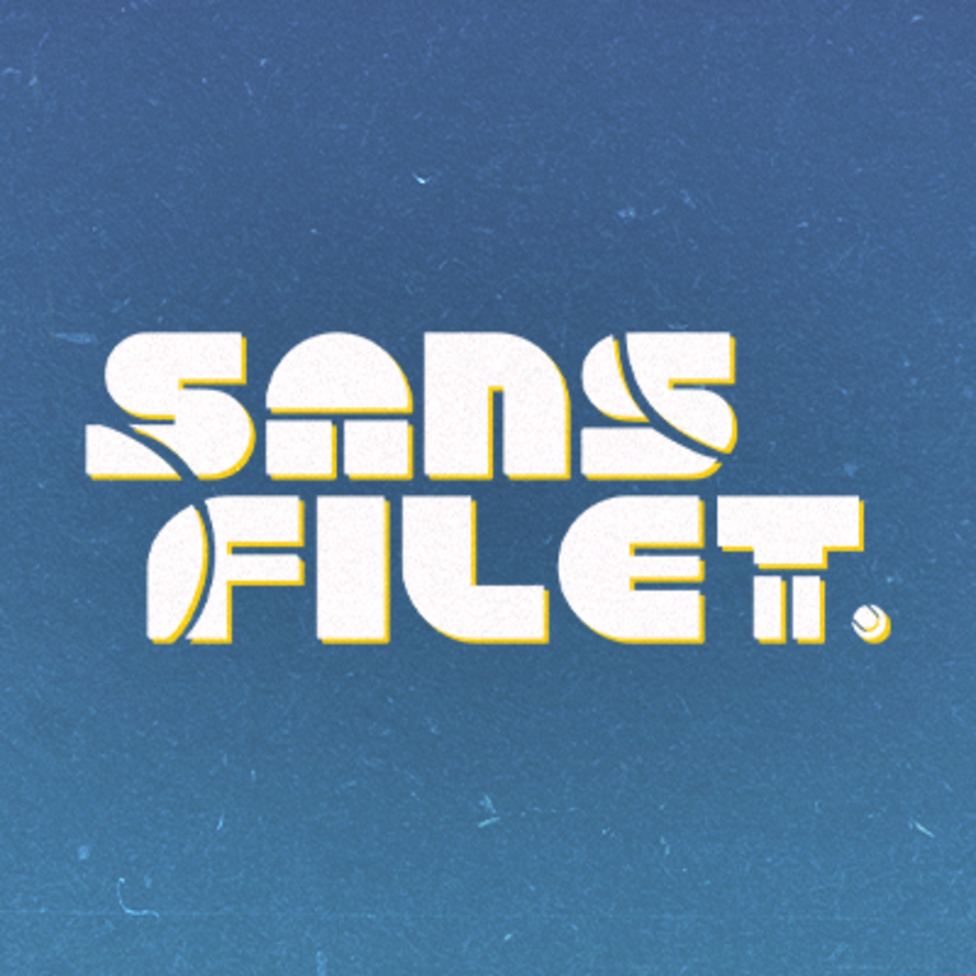 vignette du podcast : SANS FILET