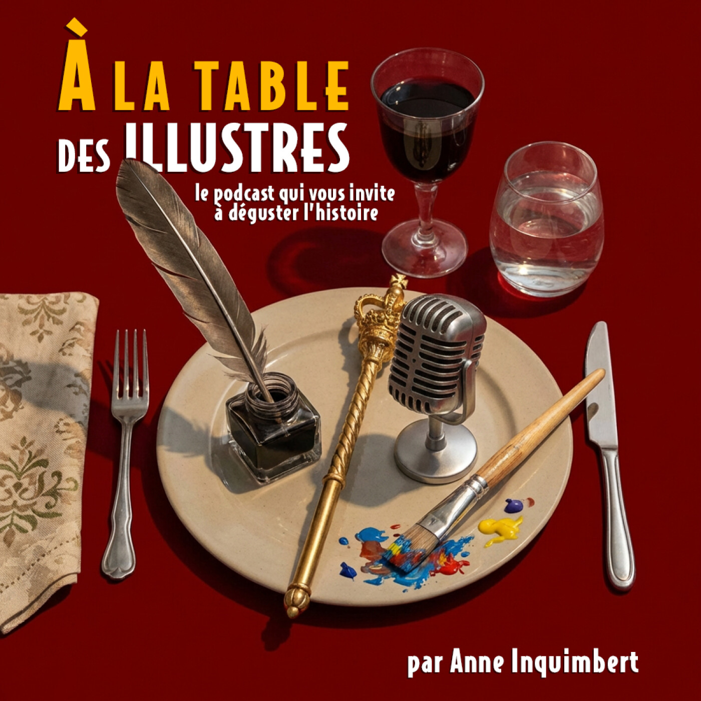vignette du podcast : A la table des illustres